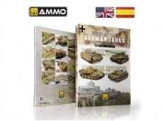 AMMO MIG - How to Paint Mid WWII German Tanks (FEB 1943 - SEP 1944), 6303 AMMO MIG - How to Paint Mid WWII German Tanks (FEB 1943 - SEP 1944), 6303