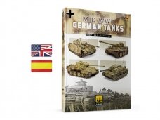 AMMO MIG - How to Paint Mid WWII German Tanks (FEB 1943 - SEP 1944), 6303 AMMO MIG - How to Paint Mid WWII German Tanks (FEB 1943 - SEP 1944), 6303
