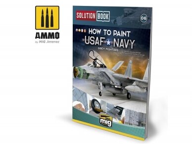 AMMO MIG - How To Paint USAF Navy Grey Fighters Solution Book (Multilingual), 6509