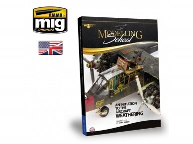 AMMO MIG - MODELLING SCHOOL: AN INITIATION TO AIRCRAFT WEATHERING (ENGLISH), 6030