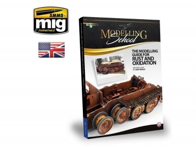 AMMO MIG - THE MODELING GUIDE FOR RUST AND OXIDATION, 6098