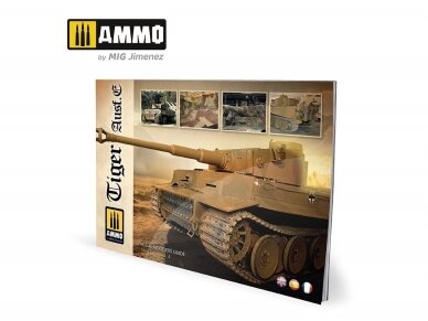 AMMO MIG - Tiger Ausf.E – VISUAL MODELERS GUIDE (MULTILINGUAL), 6024
