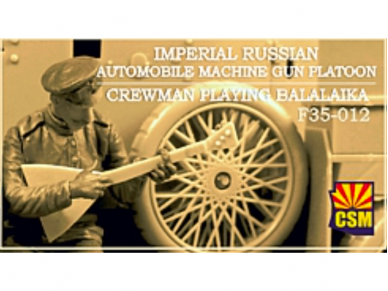 CSM - Imperial Russian Automobile Machine Gun Platoon Crewman playing balalaika, 1/35, F35-012